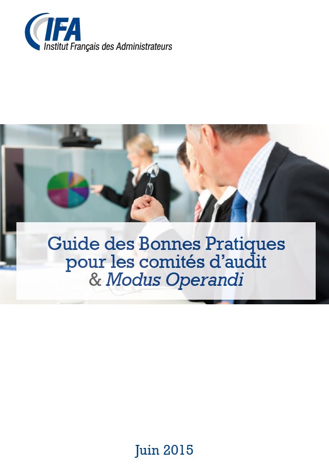 Guide des Bonnes Pratiques pour les comités d'audit &amp; Modus Operandi