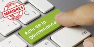 Actu IFA de la gouvernance (semaine 50/2020)