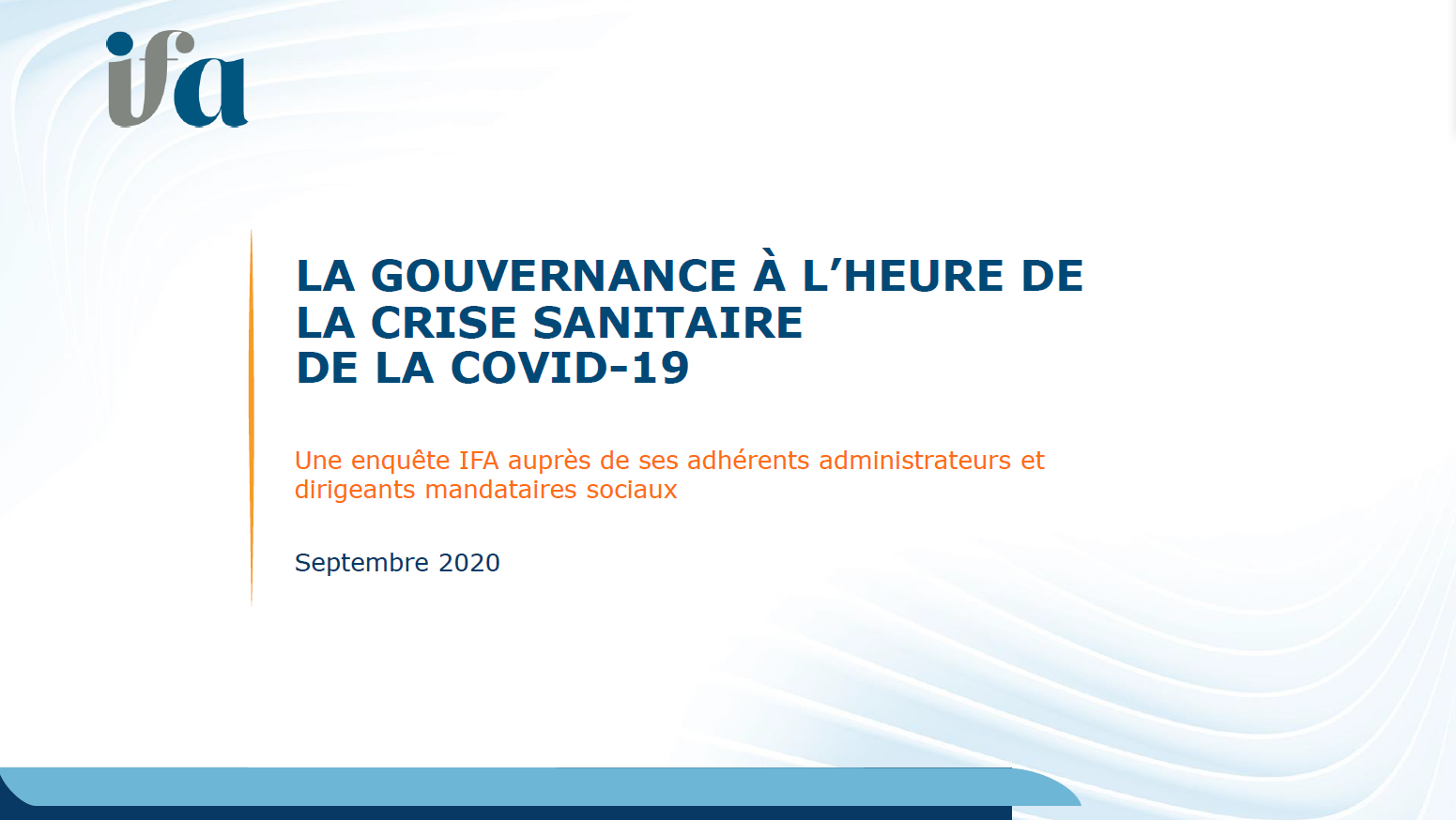 Enquête IFA : La Gouvernance à l'heure de la crise sanitaire COVID-19