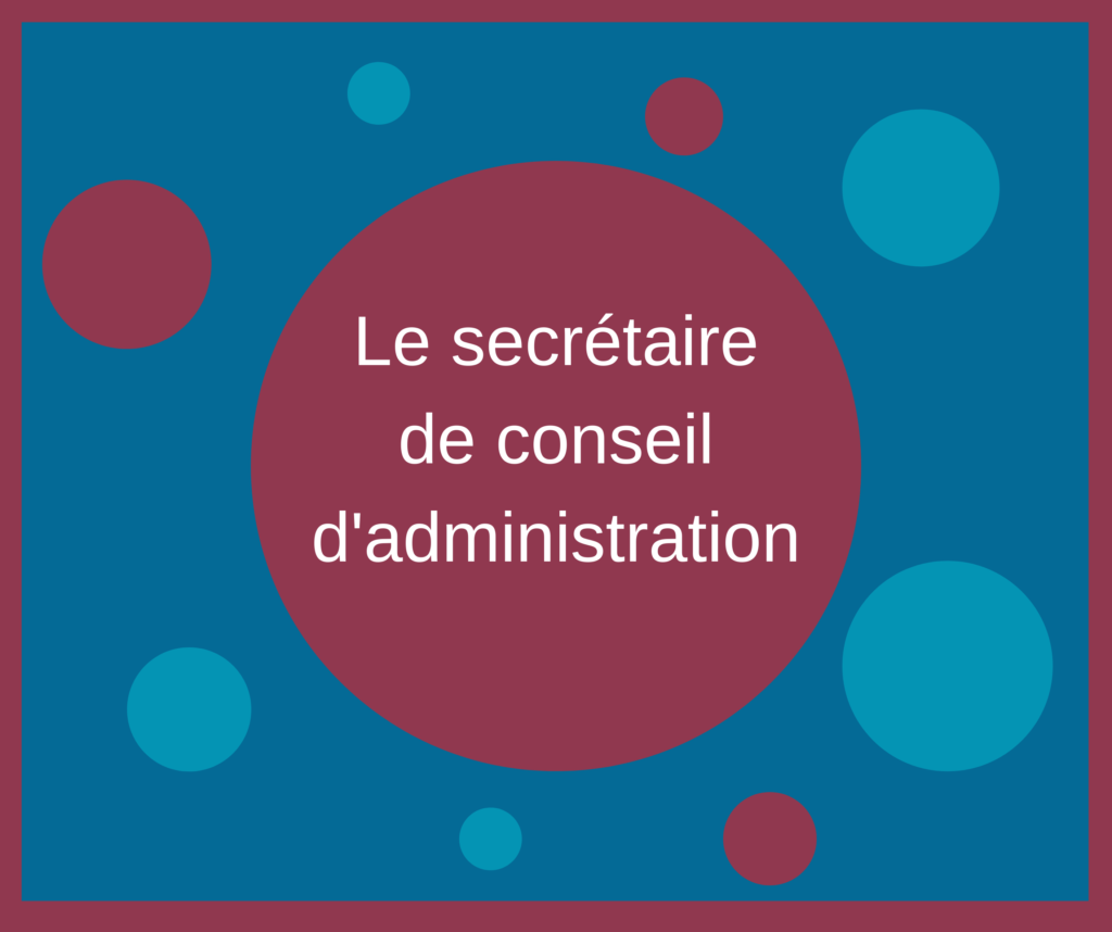 Guide de l'IFA : Le secrétaire de conseil d'administration