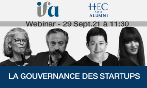 Les mercredis IFA HEC - La gouvernance des startups