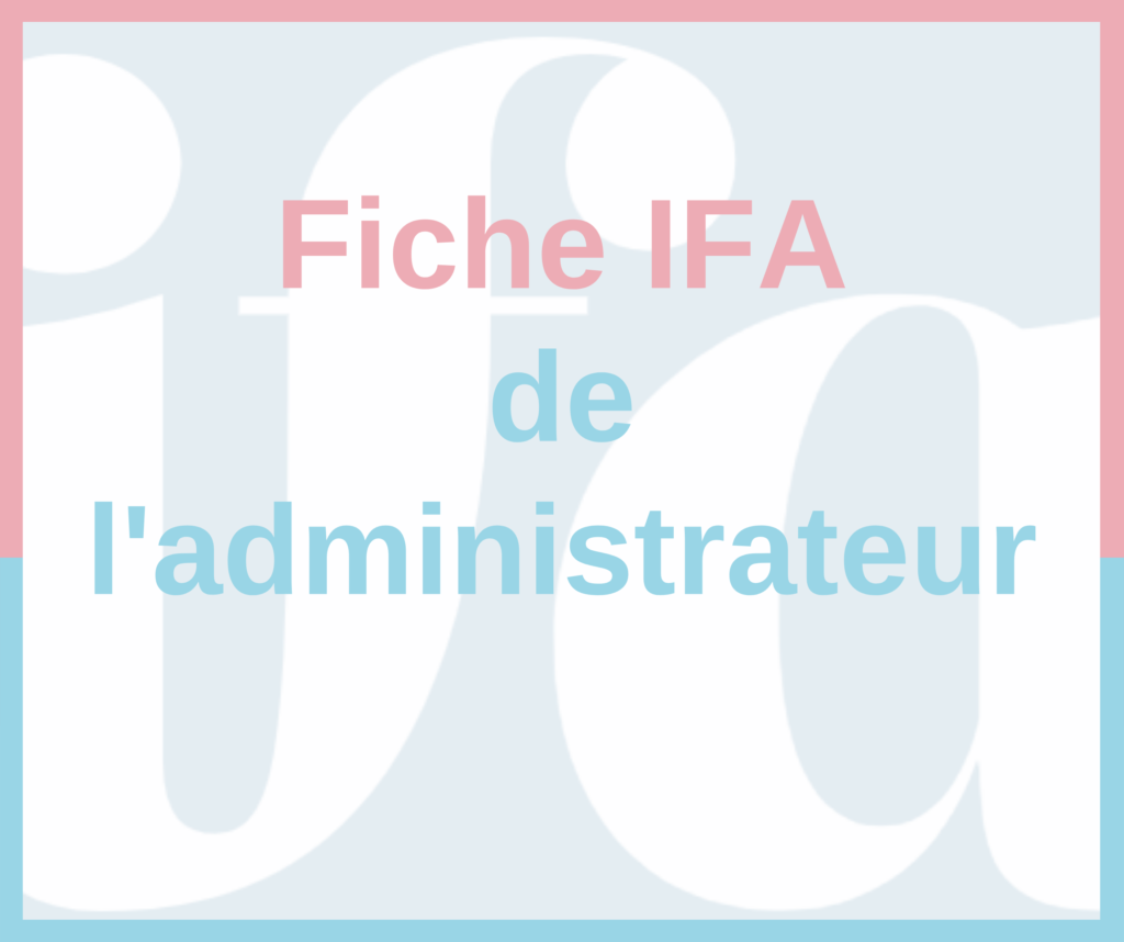 Fiche IFA - Les documents à produire en amont des AG