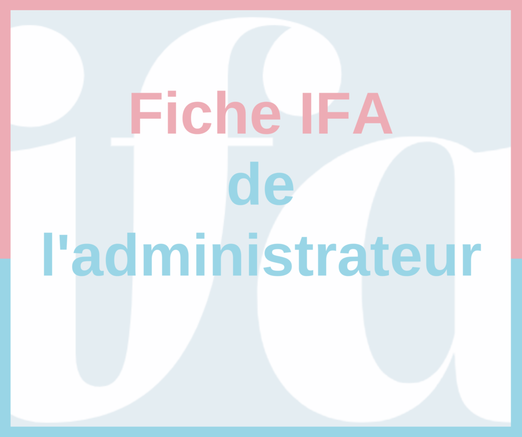 Fiche IFA de l'administrateur - Synthèse du rapport HCGE 2021