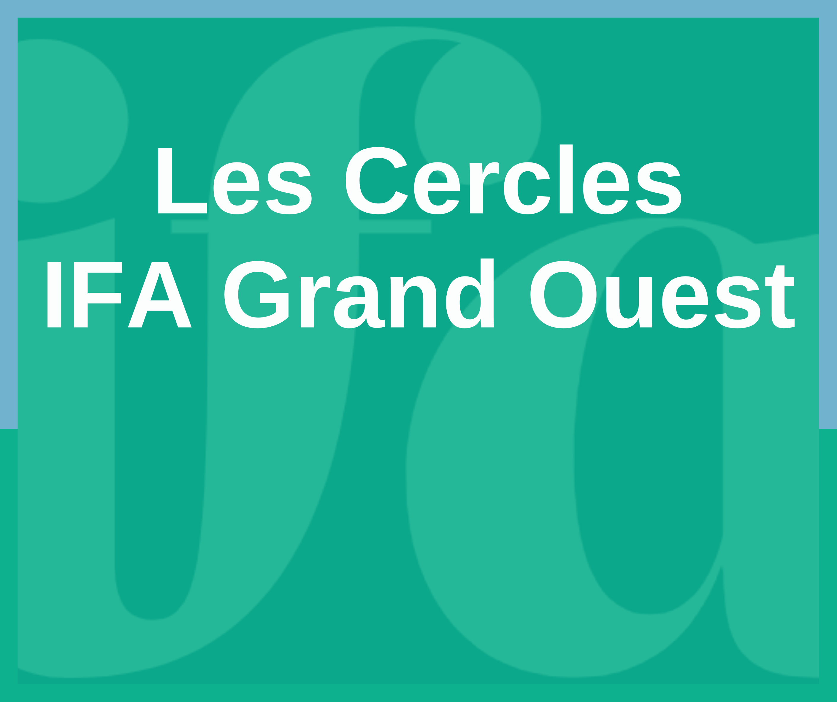 Cercle IFA Grand Ouest - Enjeux sociétaux