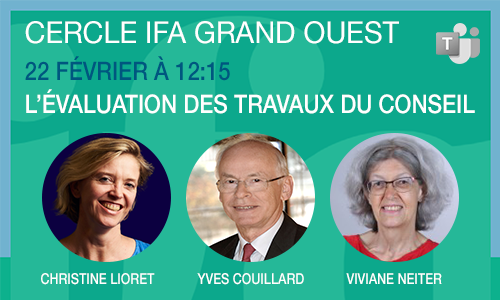 Cercle IFA Grand Ouest - L'évaluation des organes de gouvernance