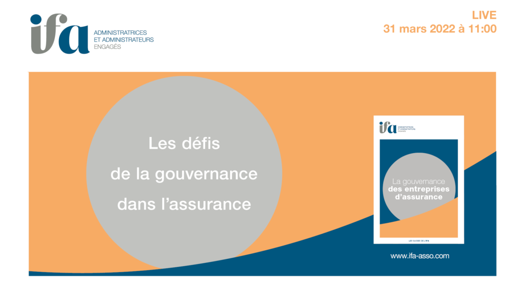 Live IFA  Les defis de la gouvernance en assurance : Le replay !