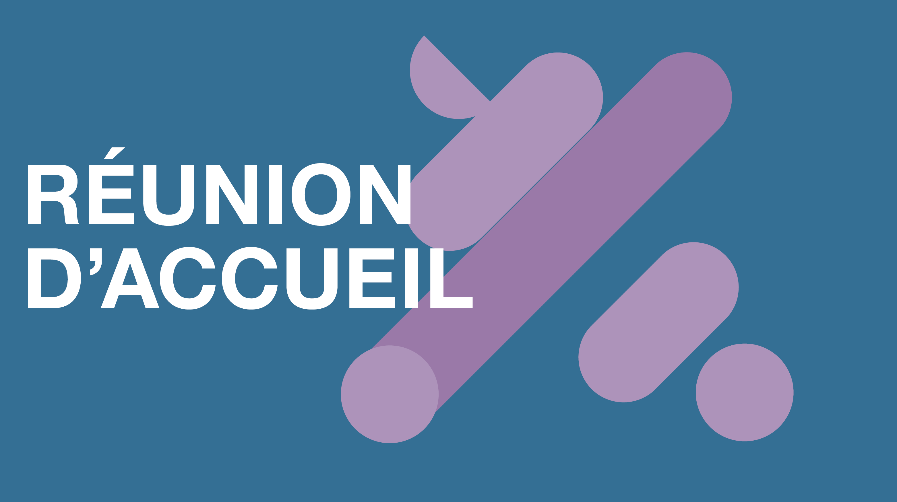 Réunion d'accueil digitale - 03 07 2024