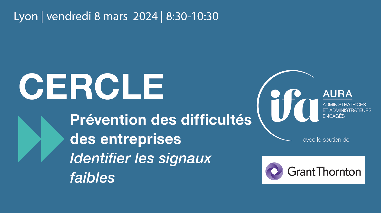 Cercle IFA AURA à Lyon | 8 mars 2024 | Détecter les signaux faibles