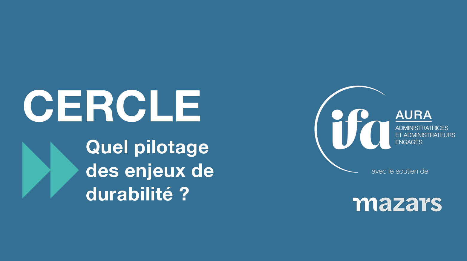 Cercle IFA AURA à Lyon | 7 juin 2024 | Quel pilotage des enjeux de durabilité ?