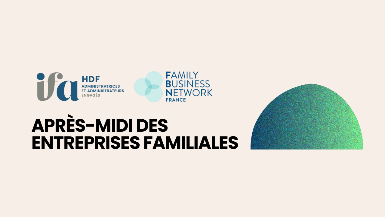 IFA HDF - Après-midi des entreprises familiales