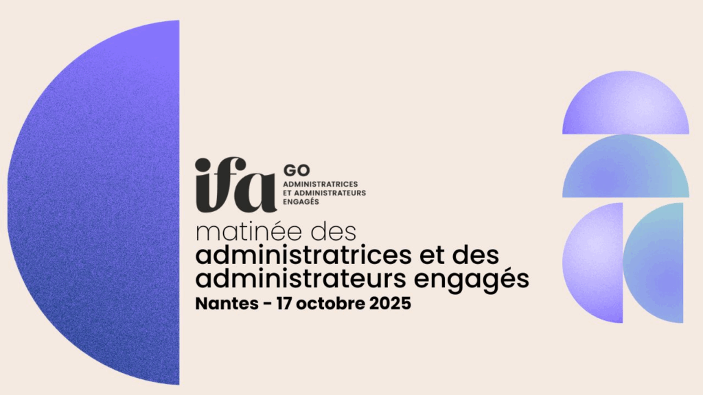 IFA GO - Matinée des administratrices et des administrateurs engagés