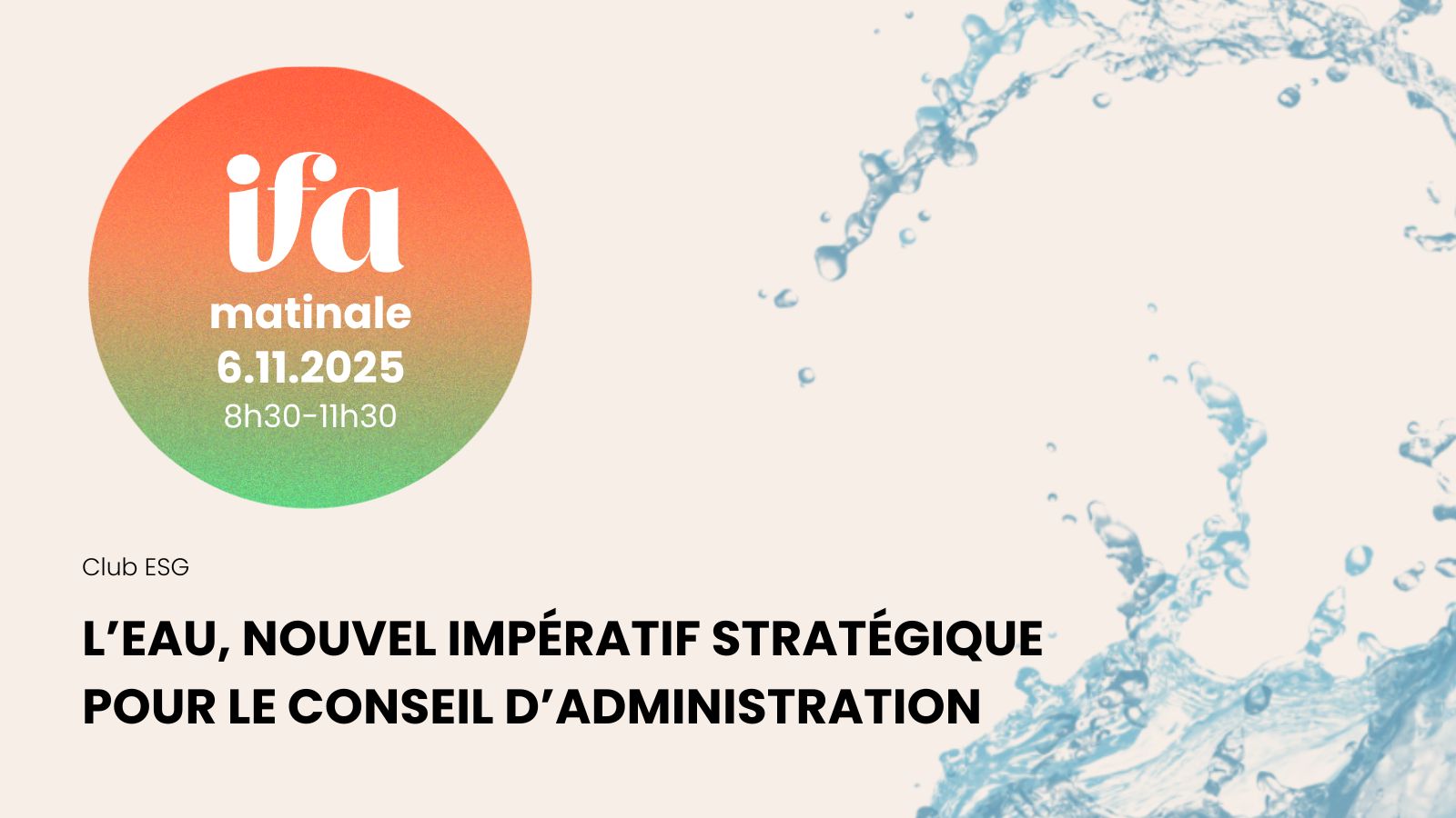 Matinale - L’eau, nouvel impératif stratégique pour le conseil d’administration